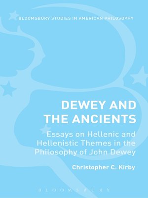 cover image of Dewey and the Ancients